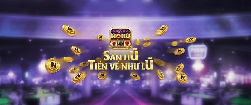 Tham gia game nổ hũ hấp dẫn với nhiều phần thưởng lớn